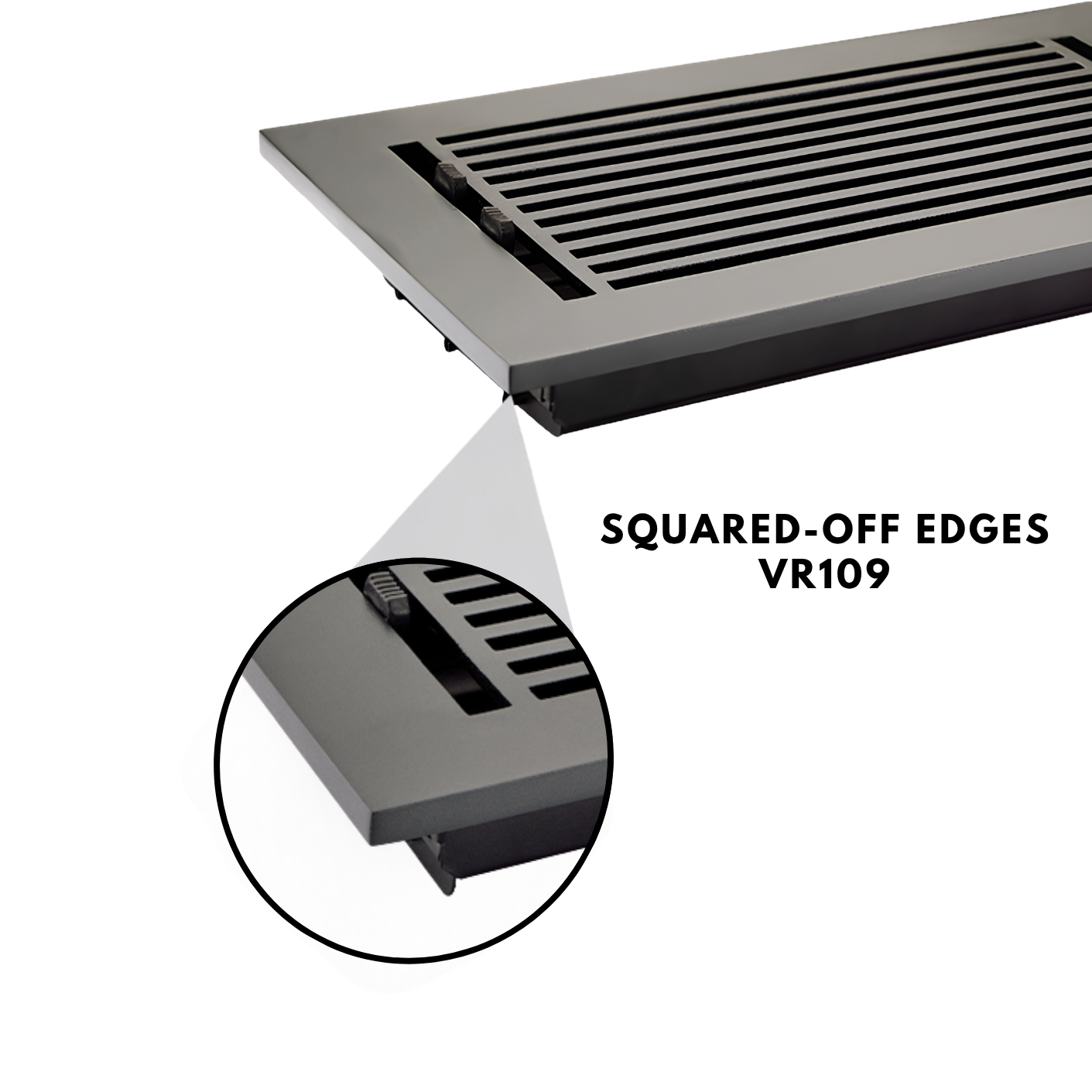 Squared off edges zoom in of floor register