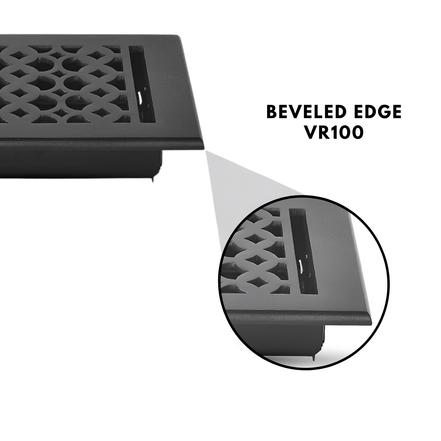 Floor register zoom in beveled edge