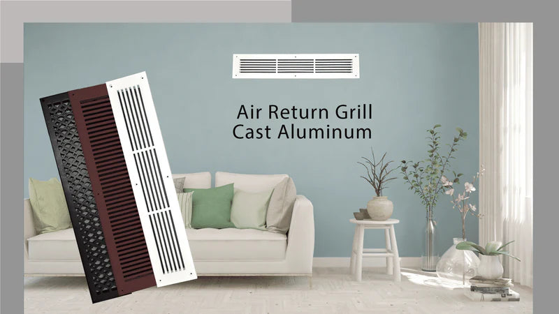 A modern living room with a white sofa, plants, and decor against a blue wall. Above the sofa is an air return grill. Two different colored cast aluminum air return grills are displayed on the left. Text reads Air Return Grill Cast Aluminum.